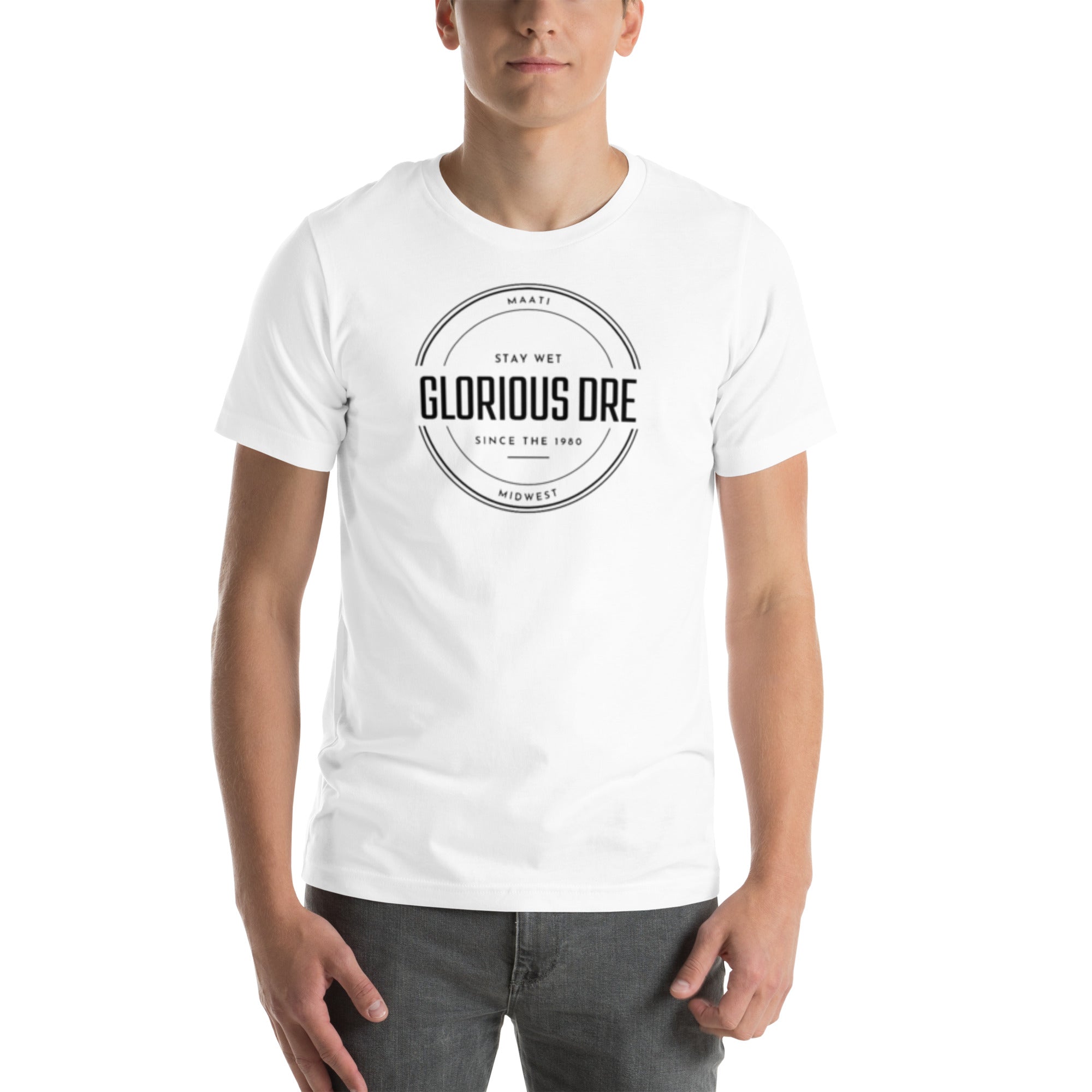 Glorious DreUnisex t-shirt g shirt